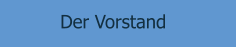 Der Vorstand