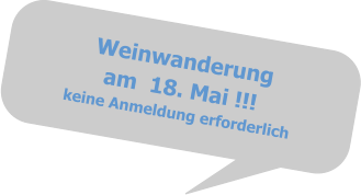 Weinwanderungam  18. Mai !!!keine Anmeldung erforderlich