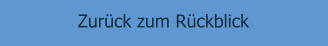 Zurück zum Rückblick